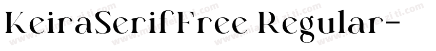 KeiraSerifFree Regular字体转换